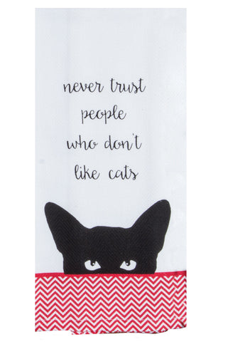 Never Trust People Who Don't Like Cats Tea Towel